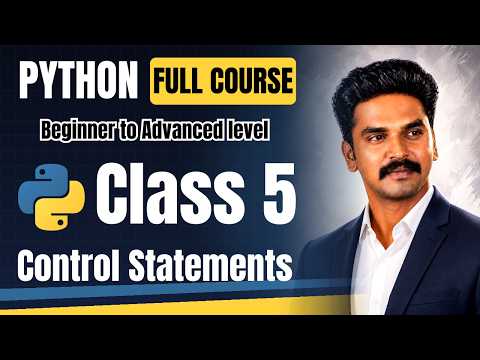 Python Full Course in Tamil | Class 1 | Control Statements | Beginner to Advanced