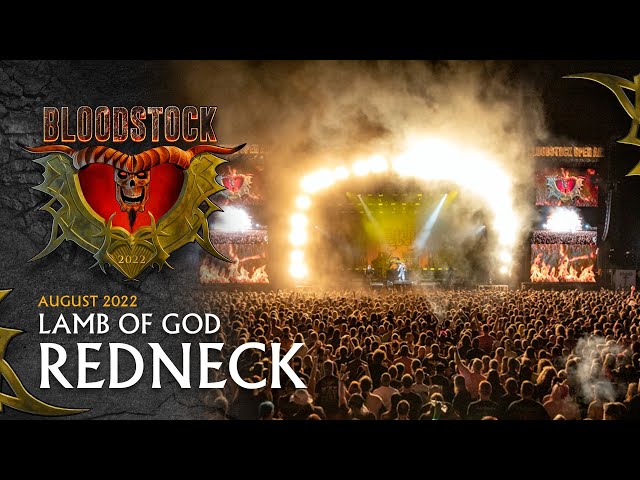 LAMB OF GOD - Redneck - Live Bloodstock 2022
