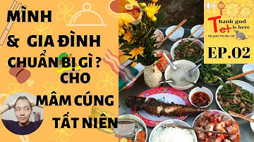 🍸MÌNH & GIA ĐÌNH CHUẨN BỊ GÌ CHO MÂM CÚNG TẤT NIÊN?🍨 | THANK GOD TET IS HERE | Coin Nguyen| EP.02|