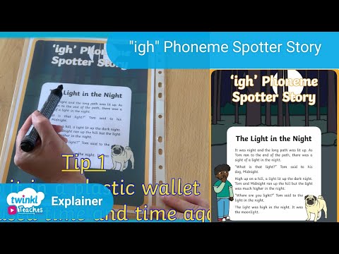 5 Phonics Tips for the "igh" Phoneme Spotter Story | Twinkl Teaches