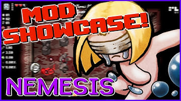 Afterbirth+ Mod Showcase! - Nemesis