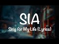 Sia Sing For My Life Lyrics mp3