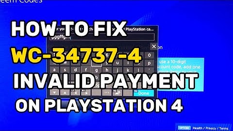 How To Fix PS4 Error WC-34737-4 Invalid Payments
