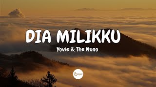 Yovie & The Nuno – Dia Milikku (Lirik) | Cover ver Perempuan