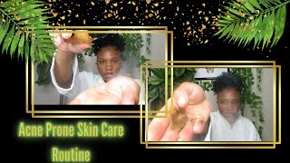 Beginner friendly Skin Care Routine for Acne Prone skin.