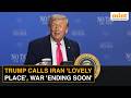 Trump Says Iran War 'Ending Pretty Soon', Claims US Dominance | 'Iran, Lovely Place, But...'