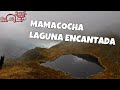 [CELENDIN TURISMO]: LAGUNA ENCANTADA CHUMUCH