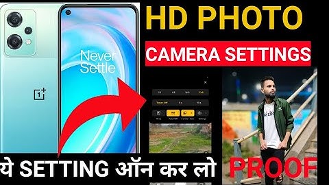 OnePlus Best Camera Settings | OnePlus Nord CE2 Lite 5G Full Camera Setting | OnePlus Nord ce2 | nts