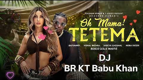 Thumbnail of Oh Mama! TETEMA (Song) | Rayvanny, NoraFatehi | Shreya Ghoshal, Vishal Mishra, Sanjoy| new gana song