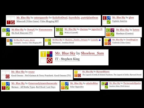 Mr. Blue Sky but it’s ao3 titles