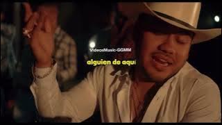 Alguien de aquí - Gerardo Coronel “El Jerry” ft Nathan Galante con letra