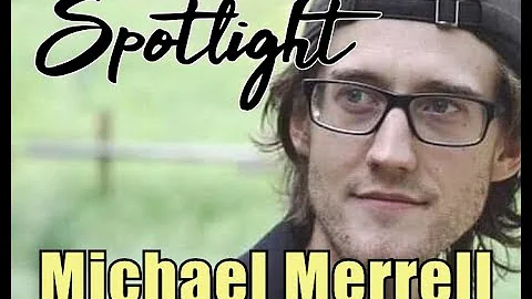 Michael Merrell Full Interview