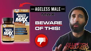 Ageless Male Max Testosterone Booster Review