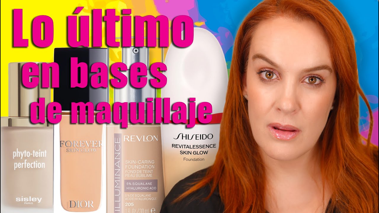 Lo último en bases de maquillaje / Mis favoritas para todo tipo de piel ABR24