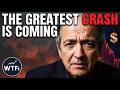 Gerald Celente Warns: The Greatest Crash Is Coming