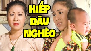 Mẹ Chồng Cay Nghiệt Ra Tay Đánh Đập Con Dâu Nghèo Vứt Bỏ Cả Đứa Cháu Ruột | Phim Tình Cảm Việt Nam