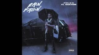 Polo G - Rain Fallin (feat. @Hakyhm) [Unreleased]