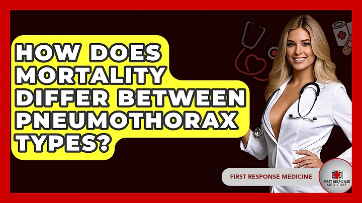 How Does Mortality Differ Between Pneumothorax Types? - First Response Medicine