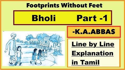Bholi | Line by Line explanation in Tamil |CBSE NCERT Class 10 | K. A.Abbas