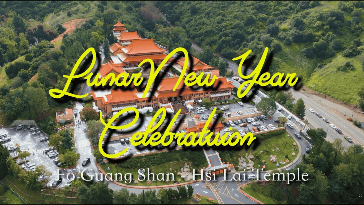 Lunar New Year Celebrations at Hsi Lai Temple 2026