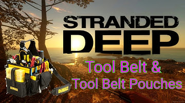 Stranded Deep | Tool Belt and Tool Belt Pouches
