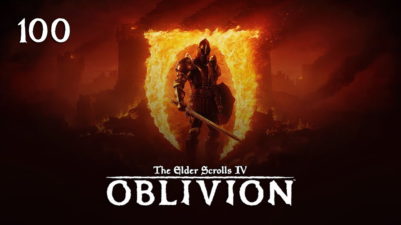 The Elder Scrolls IV Oblivion Let's Play Part 100 The