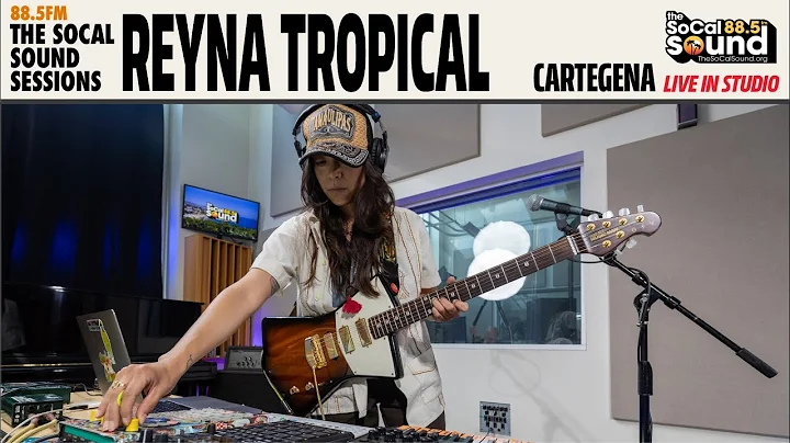 Reyna Tropical - Cartagena (LIVE from 88.5FM The SoCal Sound)