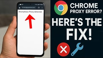 How to Fix "Anonymous Proxy Detected" Error on Chrome Android | Easy Tutorial