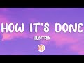 Huntrix How It S Done Lyrics K Pop Demon Hunters