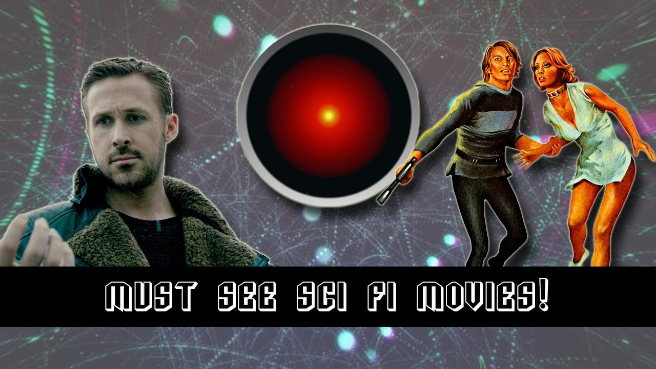 Sci Fi Movies You NEED To See! YouTube Sci Fi Movies You NEED To See! YouTube