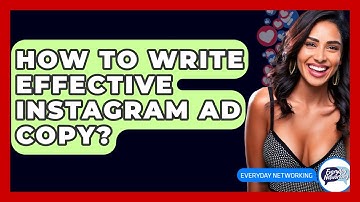 How To Write Effective Instagram Ad Copy? - Everyday-Networking