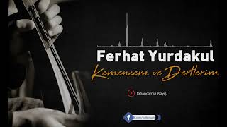Ferhat Yurdakul / Tabancamın Kayışı