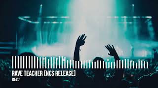 Kevu  Rave Teacher  Techno  Dybert