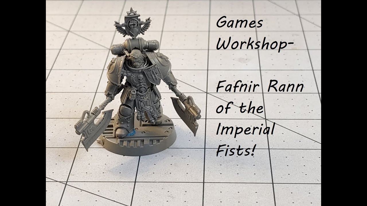 Games Workshop- Fafnir Rann of the Imperial Fists! - YouTube