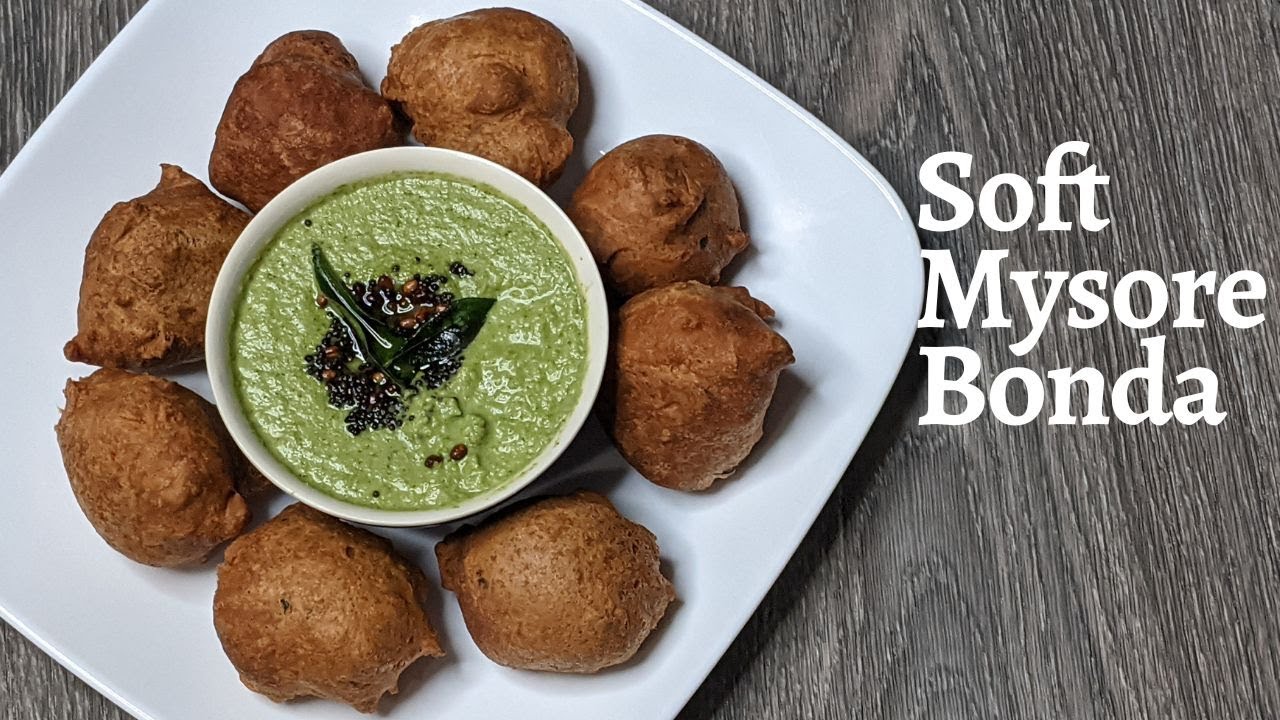 Mysore Bonda | How To Make Soft Mysore Bonda Recipe | Quick & Easy ...