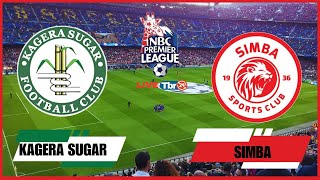 🔴#LIVE: KAGERA SUGAR  VS SIMBA #nbcpremeireleague