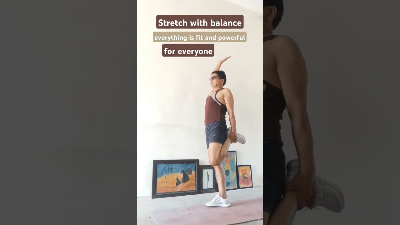 Stretch with Balance Exercise | 