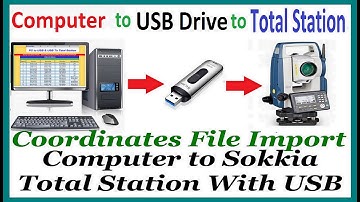 Coordinates File Import Computer to Sokkia Total Station With USB Drive