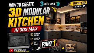 How to Create a Realistic 3D Modular Kitchen in 3ds Max | Part 1 #3dsmax #3danimation #kitchen 
