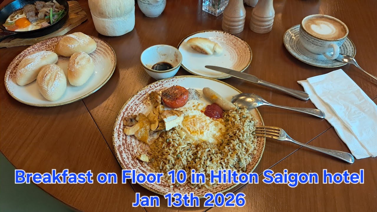Breakfast in Hilton Saigon hotel on Jan 13th 2026
