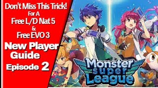 New Player Guide [] Episode Two [] Monster Super League screenshot 5