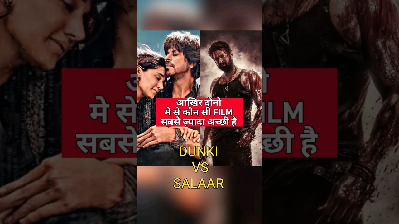 Dunki VS Salaar  