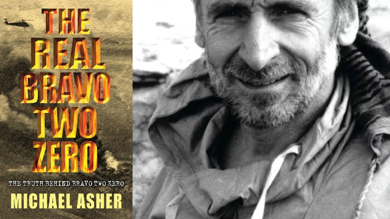 The Real Bravo Two Zero - Michael Asher - Book Review