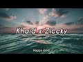 Khaid x Ziccky - Jara (fan remix lyric video)