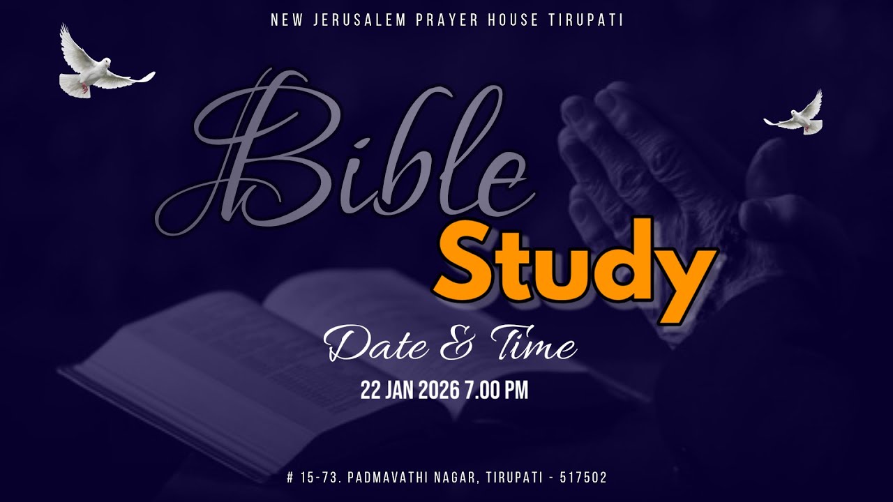 Bible Study || 22-01-2026 || New Jerusalem Prayer House Tirupati