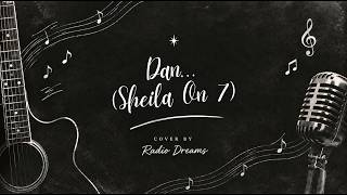 Dan... — Sheila On 7  | Cover by Radio Dreams 🎶🤍
