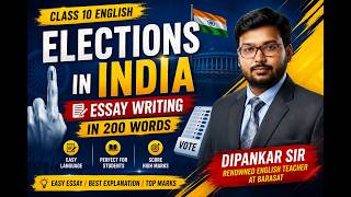 General Elections in India | Most Important Paragraph Writing | Board Exam English Writing