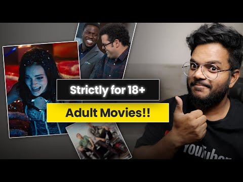 Top 7 Hollywood 18+ Movies on Netflix & Amazon Prime in Hindi or English | NAUGHTY & NICE Movies