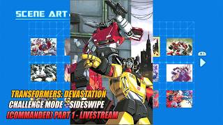 Transformers Devastation: Challenge - Swideswipe (COMMANDER) Part 1 LIVESTREAM