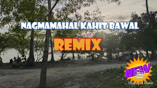 Nagmamahal kahit bawal (REMIX) Narex Bernan